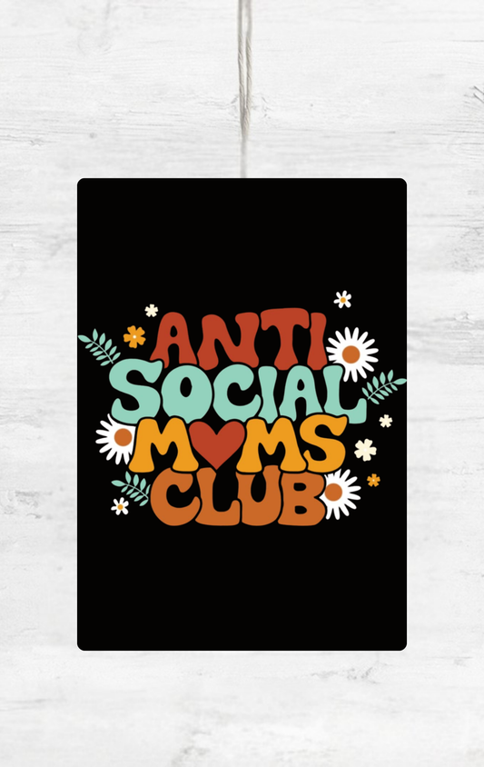 ANTI SOCAL MUMS CLUB AIR FRESHENER