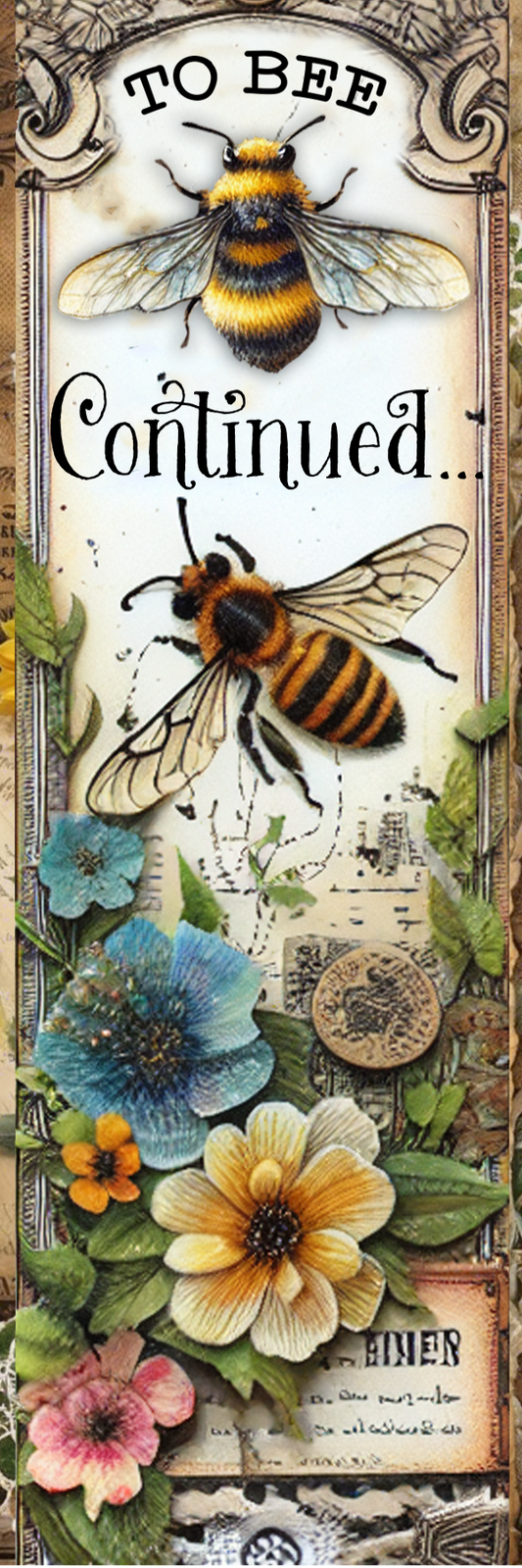 TO BEE CONTINUED BOOKMARK