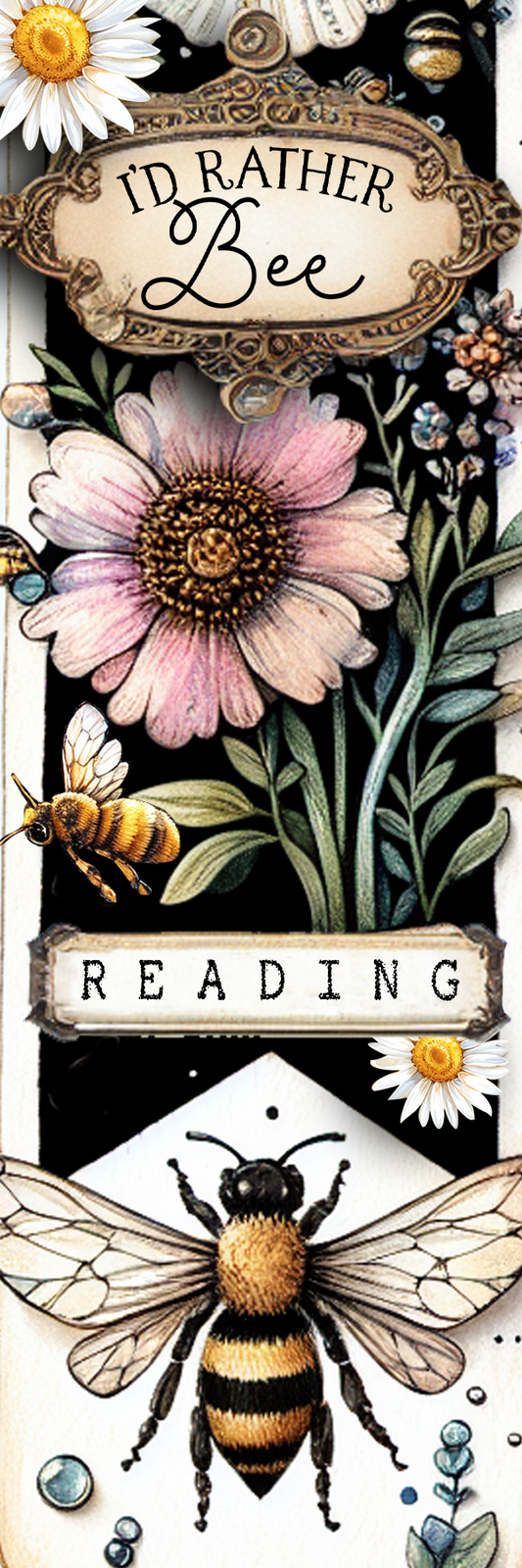 I'd Rather Bee Reading Bookmark